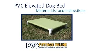 PVC Elevated Dog Bed  DIY Guide [upl. by Zoba522]