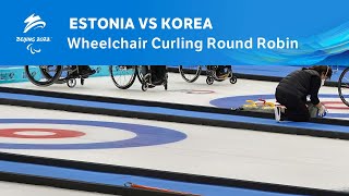 Estonia vs Korea  Wheelchair Curling Round Robin  Day 5  Beijing 2022 Paralympic Winter Games [upl. by Akire373]