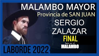 Laborde 2022 FINAL MALAMBO MAYOR Campeón SERGIO ZALAZAR [upl. by Draw]