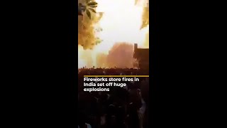 Fireworks store fires in India set off huge explosions  AJ shorts [upl. by Bedell]