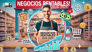 5 NEGOCIOS 💼 RENTABLES CON POCA INVERSIÓN 💰 DE FORMA FÍSICA 🏬 PARA 2024 Y 2025 [upl. by Enaasiali]