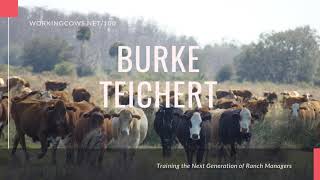 Burke Teichert on Training the Next Generation of Ranch Managers [upl. by Worl469]