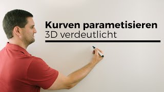 Kurven parametrisieren 3D verdeutlicht Differentialgeometrie Kurventheorie  Daniel Jung [upl. by Gnod]