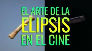 El arte de la elipsis en el cine [upl. by Eldwin]