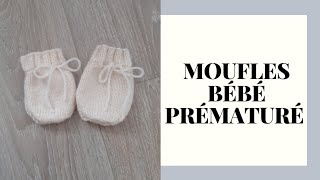 COMMENT TRICOTER DES MOUFLES POUR BÉBÉ PRÉMATURÉ   MON TIROIR DE COUTURE [upl. by Keri]