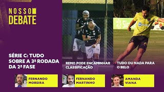 REMO X VOLTA REDONDA E SÃO BERNARDO X BOTAFOGO  RETA DECISIVA NA SÉRIE C  TUDO SOBRE A 3ª RODADA [upl. by Lieno]