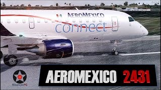 Vuelo 2431 de Aeromexico Connect Reconstrucción [upl. by Aisatsan]