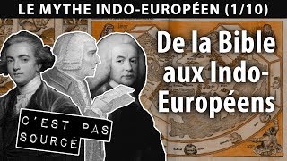 De la Bible aux IndoEuropéens Le Mythe IndoEuropéen 1 [upl. by Oilut]