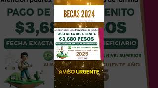 📌🎓¡DISPONIBLE Fecha exacta para cada beneficiario 3680 pesos de la Beca Benito Juárez [upl. by Adnamal198]