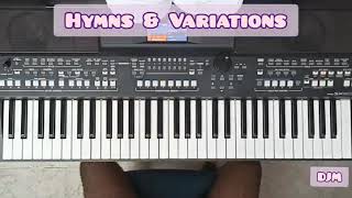 How to Play Hymns Hymns and Variations [upl. by Anivlis661]