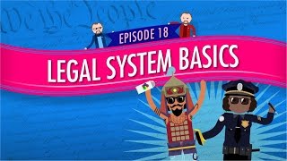 Legal System Basics Crash Course Government and Politics 18 [upl. by Arymas122]