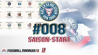 Fussball Manager 13 008 Deutsch  SaisonStart  FM 13  Lets Play [upl. by Rothwell]