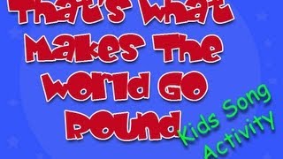 Thats What Makes the World Go Round Song  Fine Motor Songs  Preschool  Songs for Kindergarten [upl. by Eirameinna764]