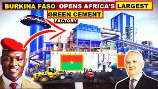 IBRAHIM TRAORE TO SET UP AFRICA’S LARGEST GREEN CEMENT PLANT AS CEMENT DEMAND GROWS IN BURKINAFASO [upl. by Lark157]