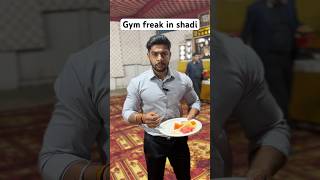 Gym freak in shadi finction funnyvideo comedy protein shadi shadiseason diet gymhumour [upl. by Amann]