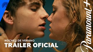 TrÃ¡iler Oficial  Noches De Verano  Paramount [upl. by Ventura189]