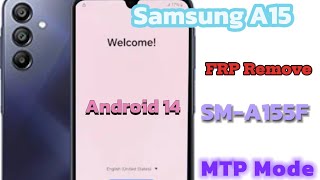 Samsung A15 SmA155F Frp Remove By Chimera Tool MTP Mode Remove Done [upl. by Armbrecht545]