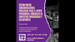 CONSIDERACIONES PRÁCTICAS PARA EL APOYO PSICOSOCIAL INMEDIATO EN CONTEXTOS EMERGENCIAS Y CATÁSTROFES [upl. by Ecneps]