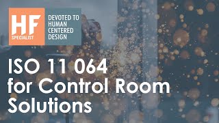 Long Presentation of ISO11064 and Control Rooms Solution [upl. by Ylnevaeh497]