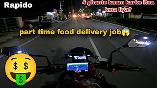 4 ghante m itna kma liya🤑 Part time food delivery job😱 Rapido food delivery🚚 [upl. by Ranilopa]