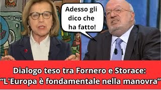 FORNERO vs STORACE Fornero avverte quotLa manovra deve allinearsi agli accordi europeiquot [upl. by Nnywg]