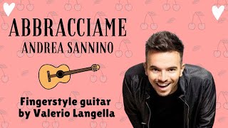 ABBRACCIAME ❤️ Andrea Sannino  Fingerstyle Guitar Cover🎵 [upl. by Janela764]