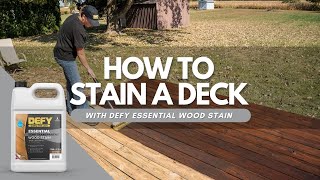 How to Stain a Deck With DEFY Essential Wood Stain [upl. by Anauqal362]