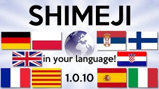 SHIMEJI IN YOUR LANGUAGE NEW VERSION 1010 [upl. by Barny]