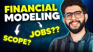 Financial Modeling Explained  Jobs amp How to Do in 202324 [upl. by Pulling]