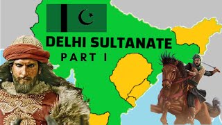 The Delhi Sultanate  Part 1  दिल्ली सल्तनत का इतिहास  दिल्ली के सुल्तान [upl. by Llezniuq603]