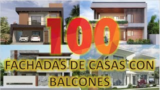 100 HERMOSAS FACHADAS de CASAS con BALCONES [upl. by Sivle802]