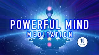 Guided Mindfulness Meditation for a Powerful Mind  Strength and Healing Energy 10 minutes [upl. by Lletnom]