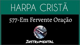 Em Fervente OraçãoHarpa Cristã577 Instrumental 🎹 Korg Pa3x [upl. by Janeczka]