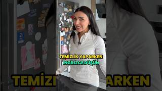 TEMİZLİK YAPARKEN İNGİLİZCE DÜŞÜN metaingilizce [upl. by Irihs663]