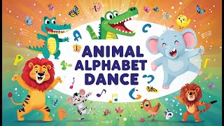 Animal Alphabet Dance – Move and Learn from A to Z [upl. by Catlin]