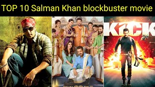 ♥️TOP 10 Salman khan Blockbuster Movie Salman Khan Hit or Flop Movie List 😎💖 Salman Khan All Movie [upl. by Fanni]