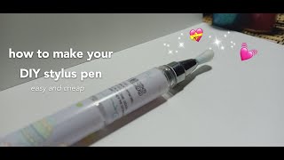 How to make your DIY stylus pen at home [upl. by Ahtnams347]