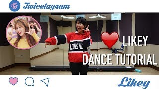 TWICE quotLIKEYquot Dance Tutorial  Full w Mirror Charissahoo [upl. by Nnairrek488]