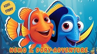 Kids Story Nemo amp Dorys Adventure  Kids Stories  Kids Story Telling  Short Stories For Kids [upl. by Mcclish]