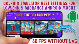 Dolphin Emulator Best Settings For LowEnd amp MidRange Android Mobile for 60 FPS without any lags [upl. by Eiramenna]