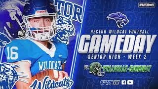 Hector Wildcat Football Sr High vs YellvilleSummit 9132024 [upl. by Avigdor983]