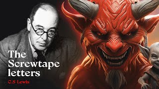 How Screwtape Letters Predicted Our Culture Today [upl. by Ploch]