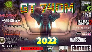 🍀Nvidia GT 740M in 25 GAMES  2022 2023 [upl. by Eloc474]