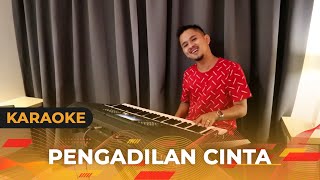 PENGADILAN CINTA KaraokeLirik  Dangdut  Versi Uda Fajar [upl. by Nerhtak]