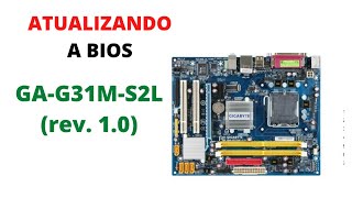 ATUALIZANDO A BIOS GAG31M S2L rev 10 [upl. by Ainatnas]