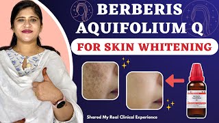 Berberis Aquifolium Q for Skin Whitening  Effective or Not  My Real Clinical Experience [upl. by Jaylene]