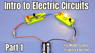 Intro To Electric Circuits Part 1 For Middle School students and older NGSS 4PS32 4PS34 [upl. by Toinette888]