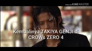 COMEBACK TAKIYA GENJI di CROW ZERO 4 [upl. by Stillmann220]