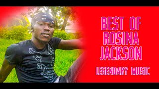 Best Of Rosina Jackson Legendary Music [upl. by Yevoc]