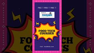 FREE Food science and technology courses by SWAYAM [upl. by Taffy]